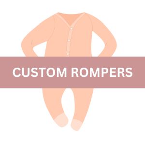 Custom Rompers